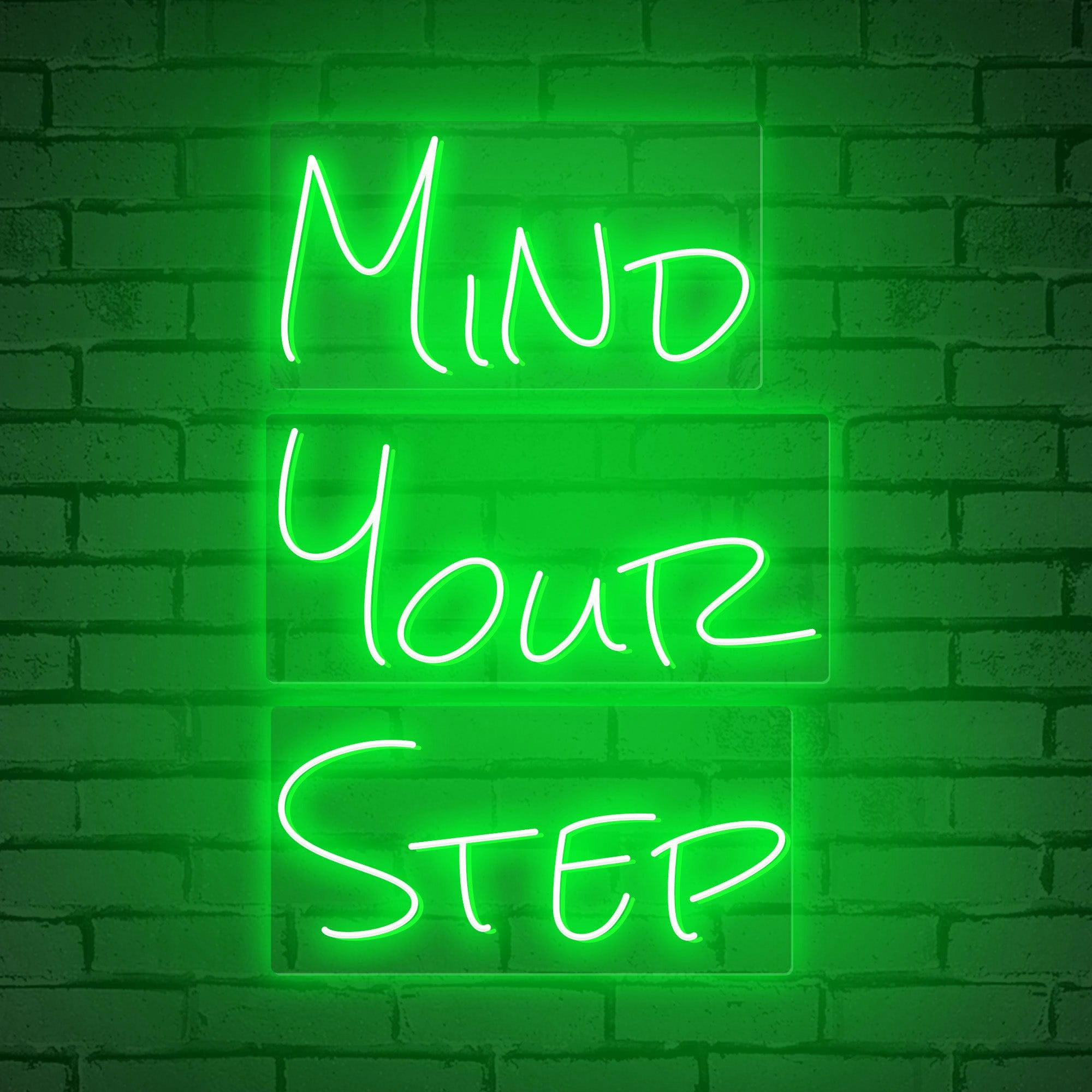 Neon Words "MIND YOUR STEP"