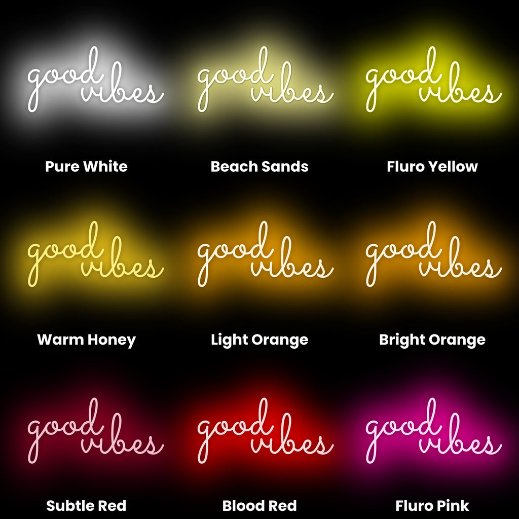 Good Vibes Neon Sign