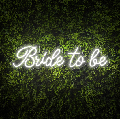 "Bride to be" Words Neon Sign