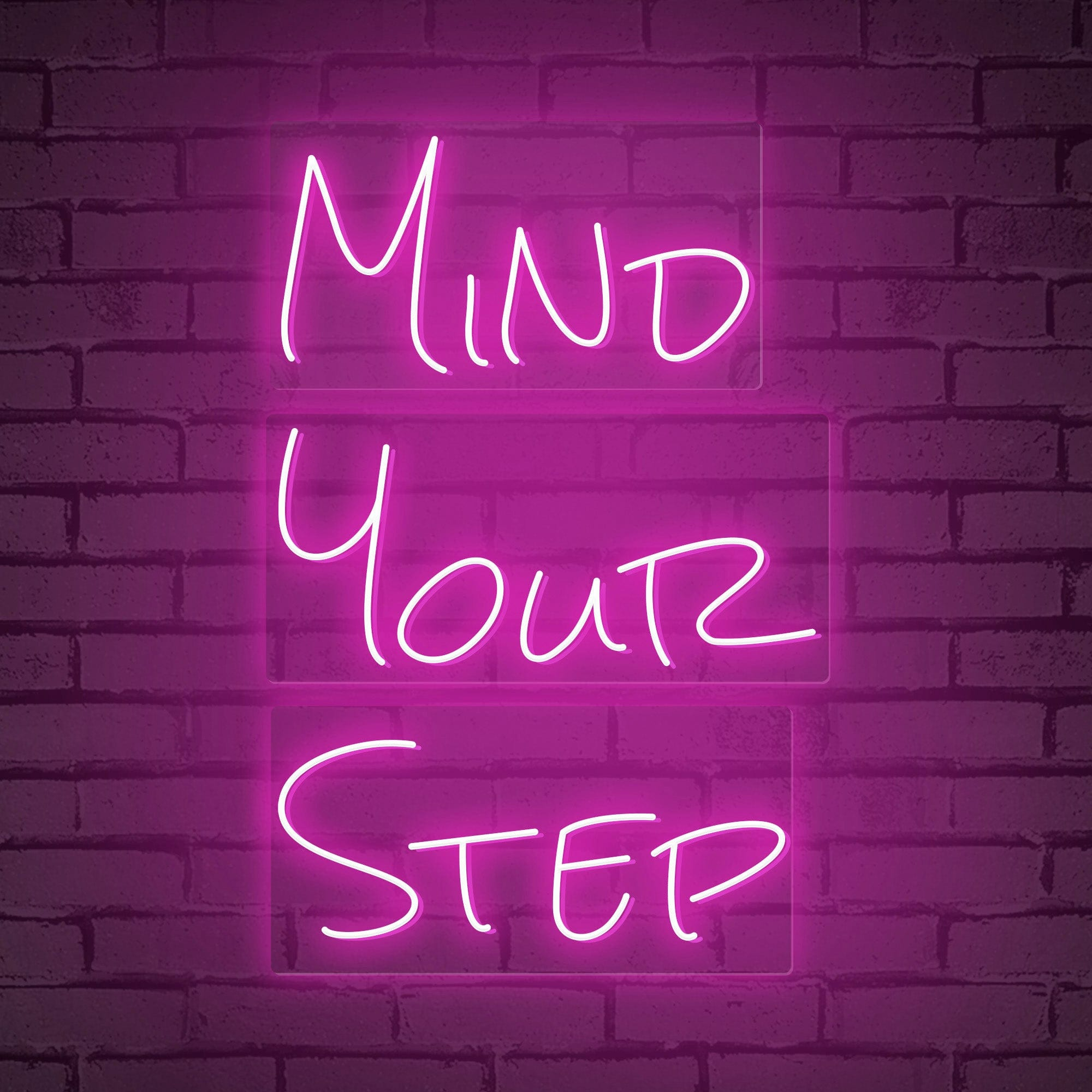 Neon Words "MIND YOUR STEP"