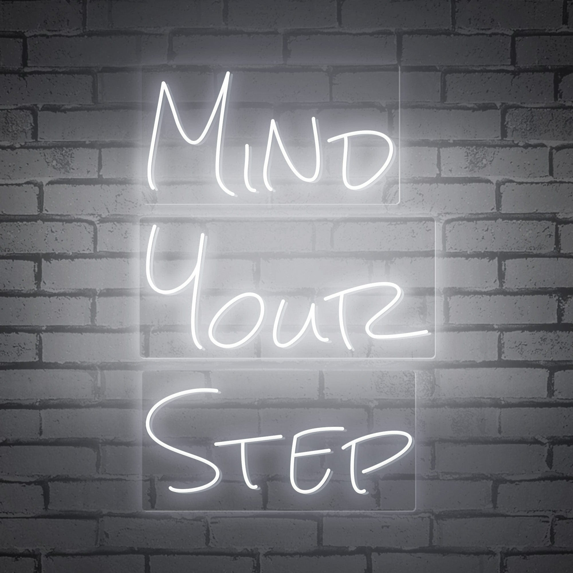 Neon Words "MIND YOUR STEP"