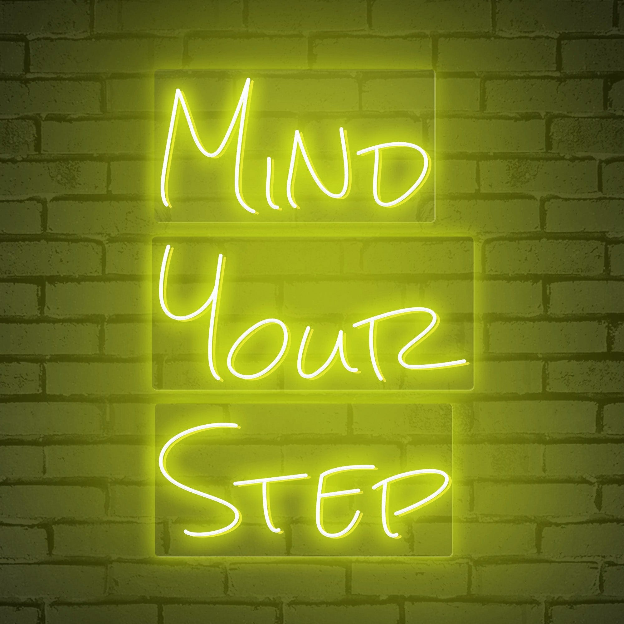 Neon Words "MIND YOUR STEP"